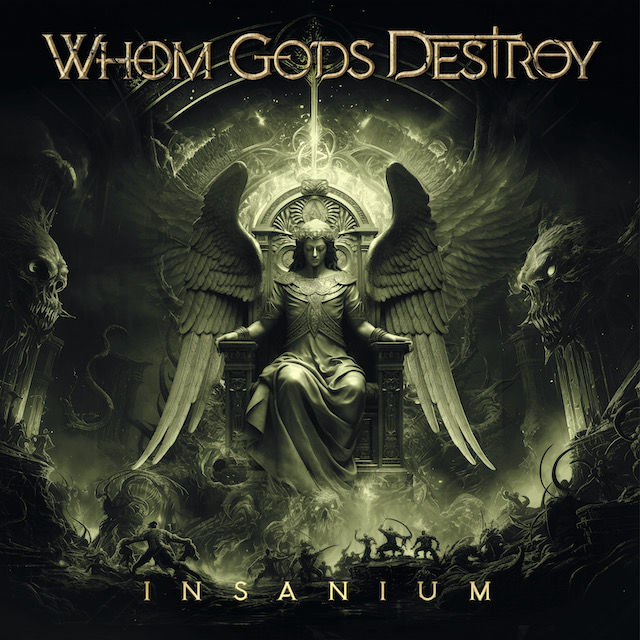 Review | Whom Gods Destroy – ‘Insanium’ (2024)